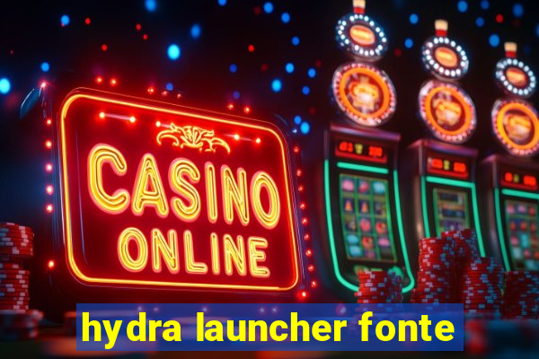 hydra launcher fonte